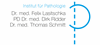Institut für Pathologie – Dres. med. Lasitschka, Ridder, Schmitt Gemeinschaftspraxis GbR